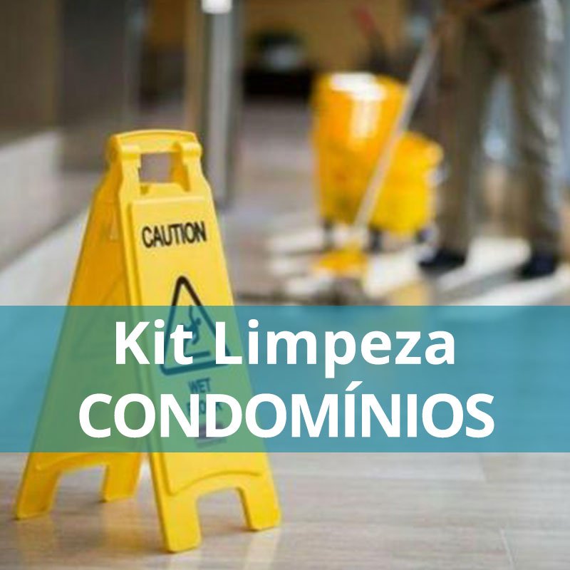 Kit Limpeza para Condomínios