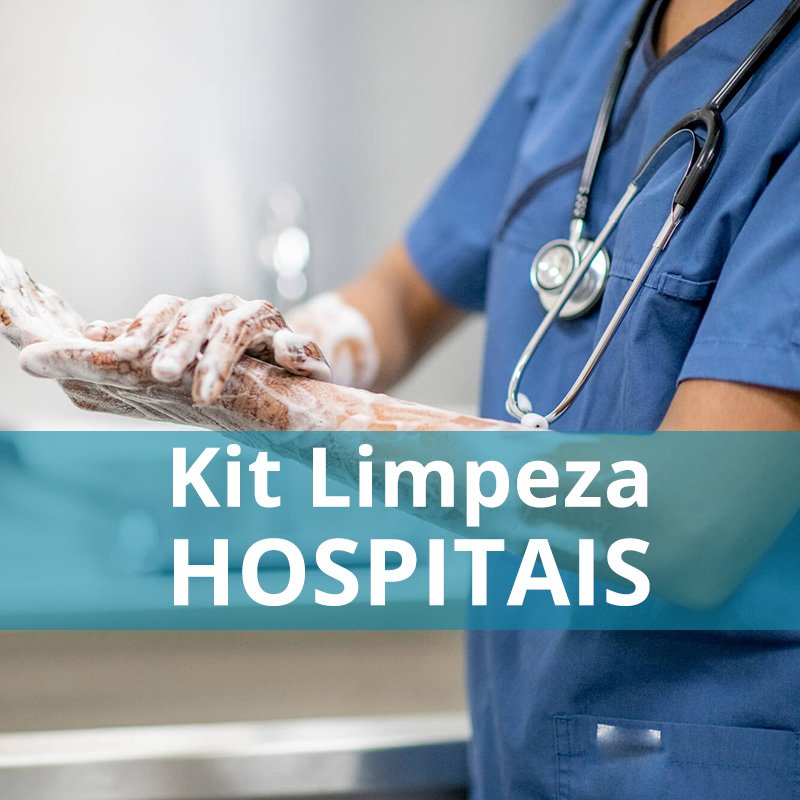 Kit Limpeza para Hospitais